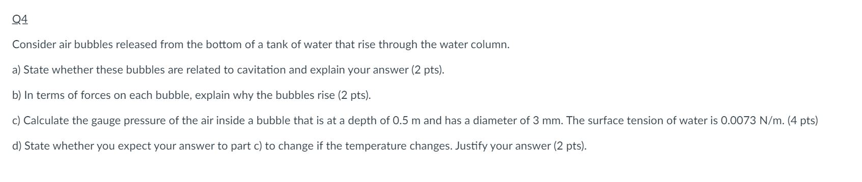 Solved Q4 Consider air bubbles released from the bottom of a | Chegg.com