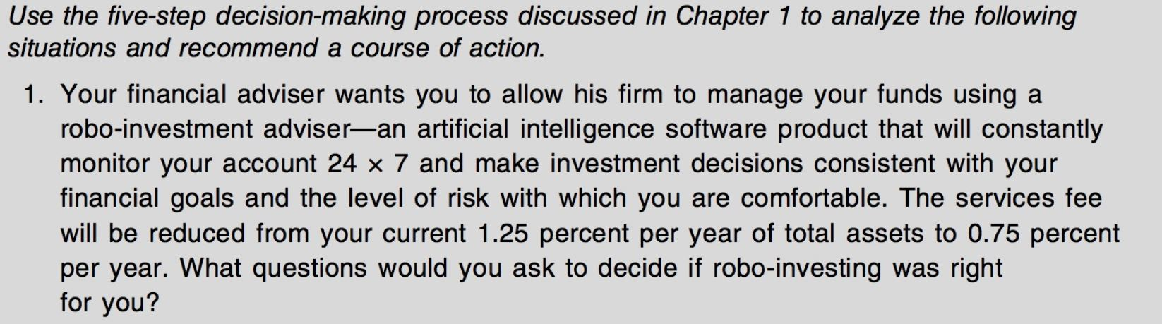 Solved The five step decision making process is 1) Develop | Chegg.com