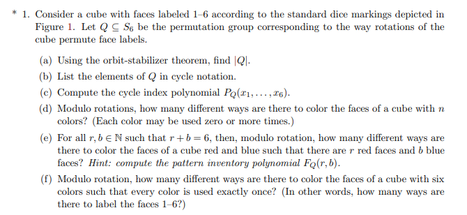 * 1. Consider a cube with faces labeled 1-6 according | Chegg.com