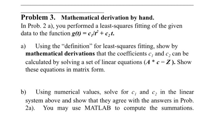 Solved Problem 3. Mathematical derivation by hand. In Prob. | Chegg.com