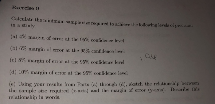 Solved Exercise 9 The Minimum Sample Size Required To | Chegg.com