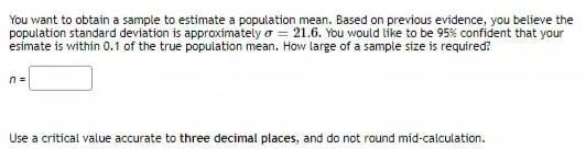 Solved You want to obtain a sample to estimate a population | Chegg.com