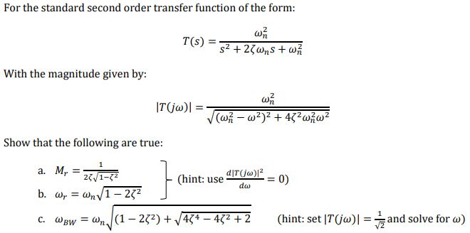 Solved for the standard second order transfer function of chegg
