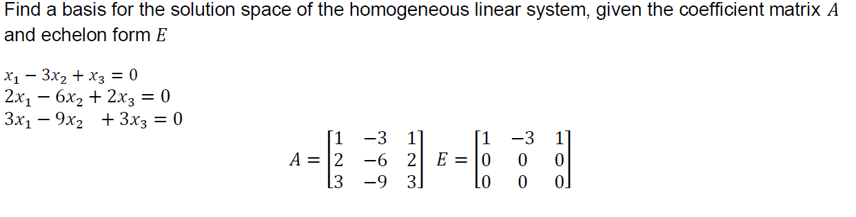 Solved Find a basis for the solution space of the | Chegg.com