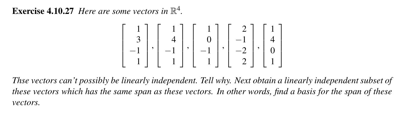 Solved Exercise 4.10.27 Here are some vectors in R4. | Chegg.com