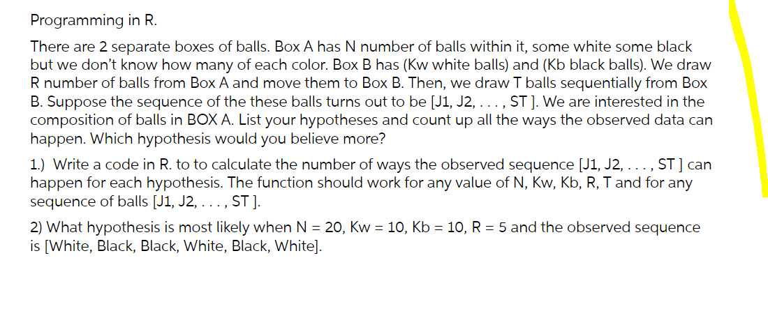 Solved Programming In R. There Are 2 Separate Boxes Of | Chegg.com