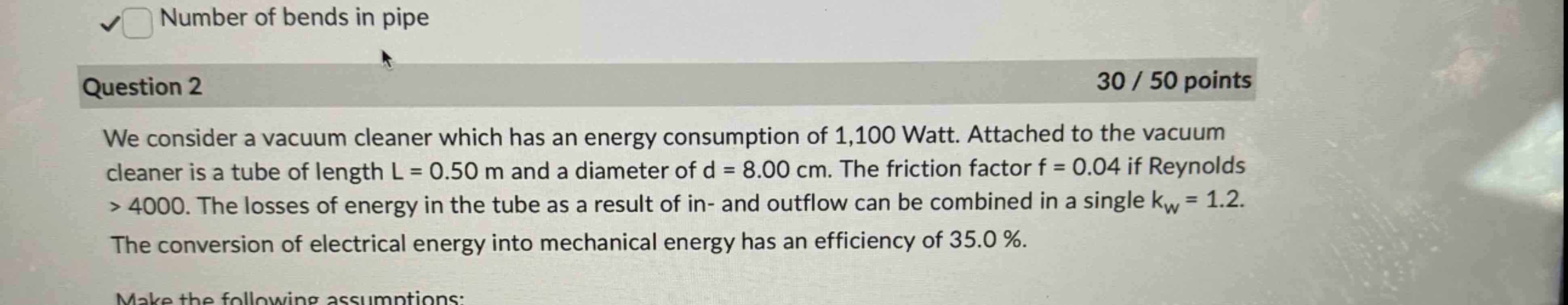 Solved We ﻿consider a vacuum cleaner which has an ﻿energy