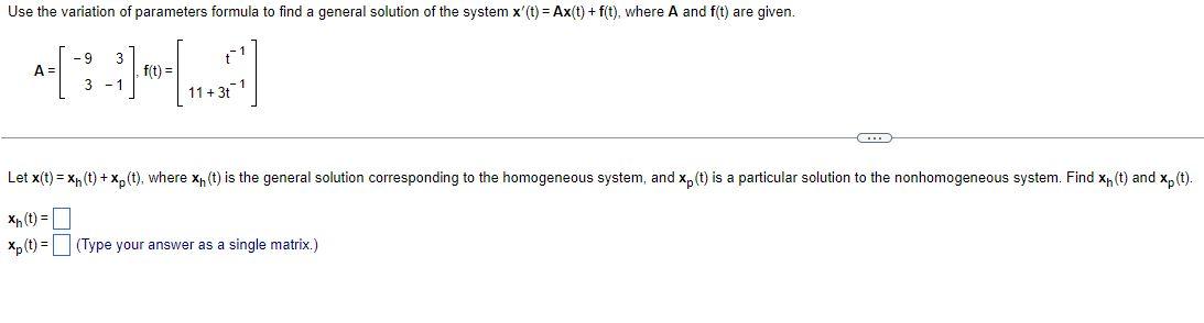Solved Use the variation of parameters formula to find a | Chegg.com