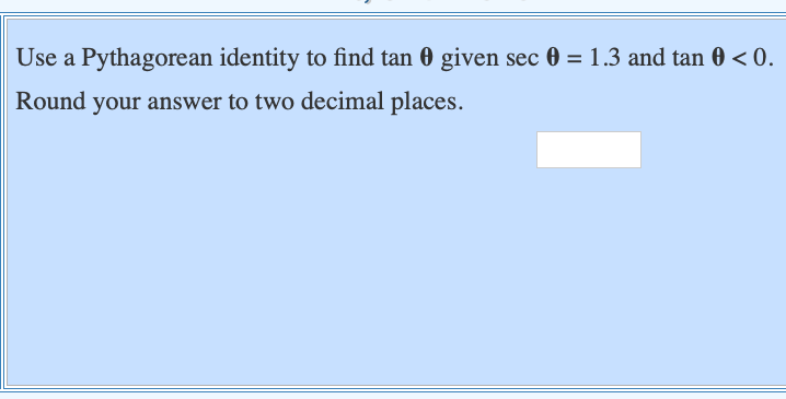 Solved Use a Pythagorean identity to find csc 0 given sec 0 | Chegg.com