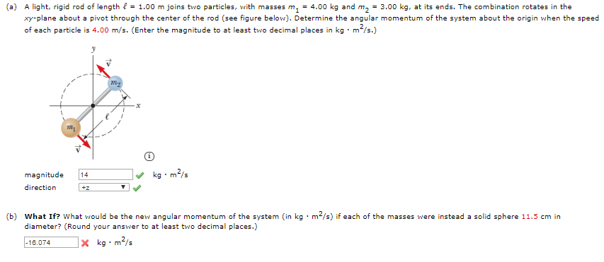 Solved (a) A light, rigid rod of length l = 1.00 m joins two | Chegg.com