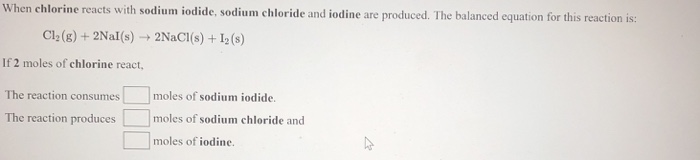 solved-when-chlorine-reacts-with-sodium-iodide-sodium-chegg