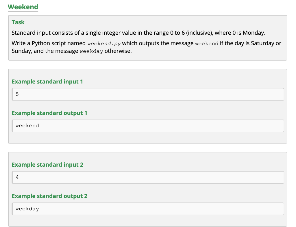 Solved Weekend Task Standard input consists of a single | Chegg.com