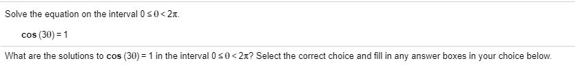 Solved Solve the equation on the interval 0 so