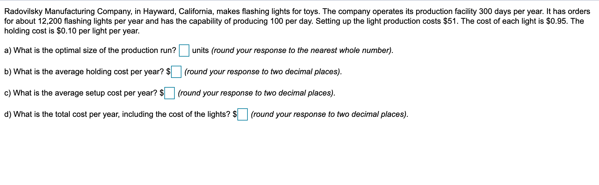 Solved Radovilsky Manufacturing Company, in Hayward,