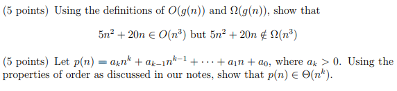 Solved (5 points) Using the definitions of O(g(n)) and | Chegg.com