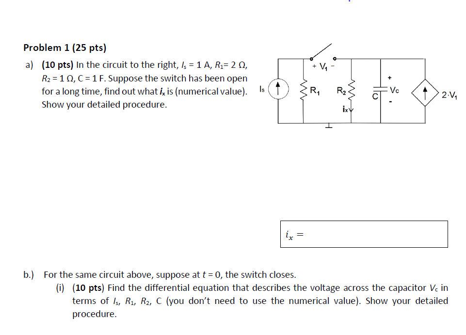 Solved V Problem 1 (25 pts) a) (10 pts) in the circuit to | Chegg.com