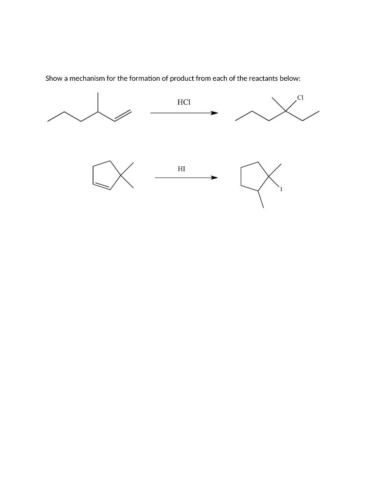 Solved Show A Mechanism For The Formation Of Product From | Chegg.com