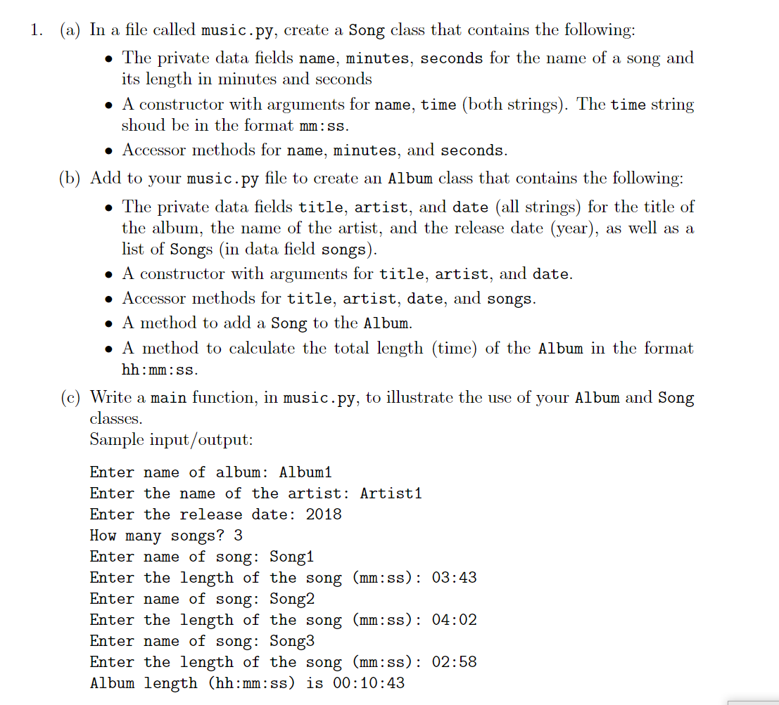 Solved 1. (a) In a file called music.py, create a Song class | Chegg.com