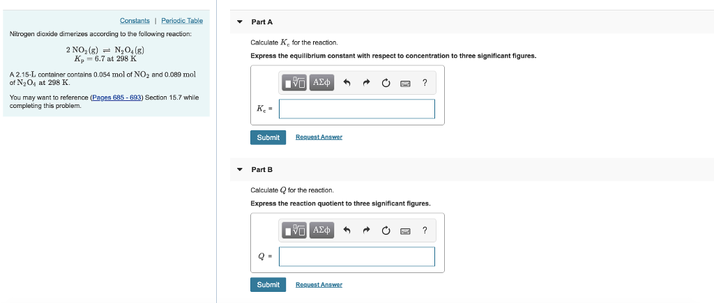 Solved Part A Nitrogen dioxide dimerizes according to the | Chegg.com