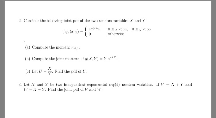 Solved 2. Consider The Following Joint Pdf Of The Two Random | Chegg.com