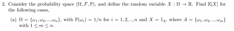 Solved Consider the probability space (Ω, F, P), and define | Chegg.com