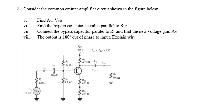 Solved 2. Consider the common emitter amplifier circuit | Chegg.com