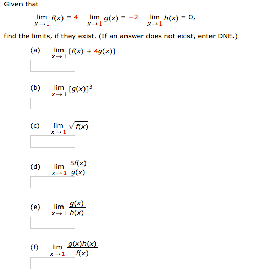 Solved Given that lim rx) = 4 x-1 lim g(x) =-2 x-1 lim h(x) | Chegg.com