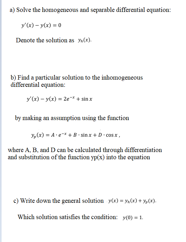Solved Hi! Can someone solve a), b) and c) step-by-step? | Chegg.com