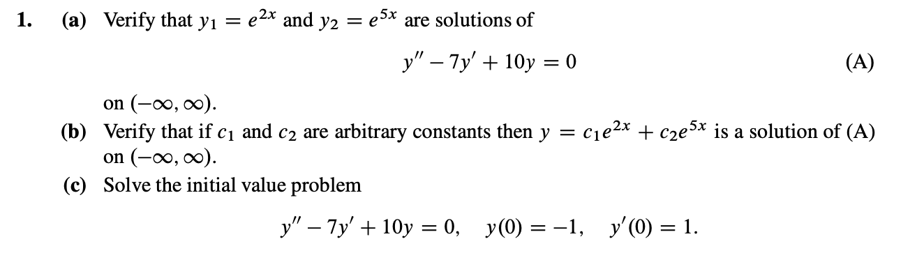 Solved (a) Verify that y1=e2x and y2=e5x are solutions of | Chegg.com