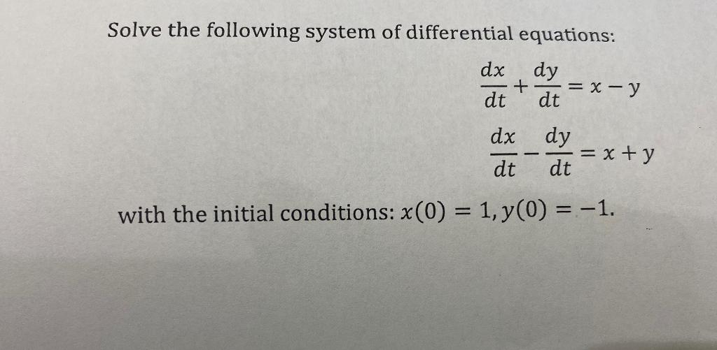 Solved Solve the following system of differential equations: | Chegg.com