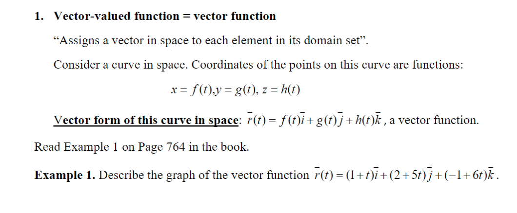 Solved 1. Vector-valued function = vector function 