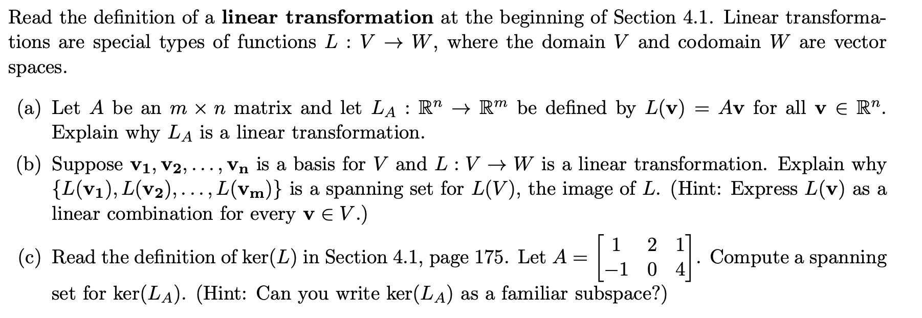 Solved Read The Definition Of A Linear Transformation At The | Chegg.com