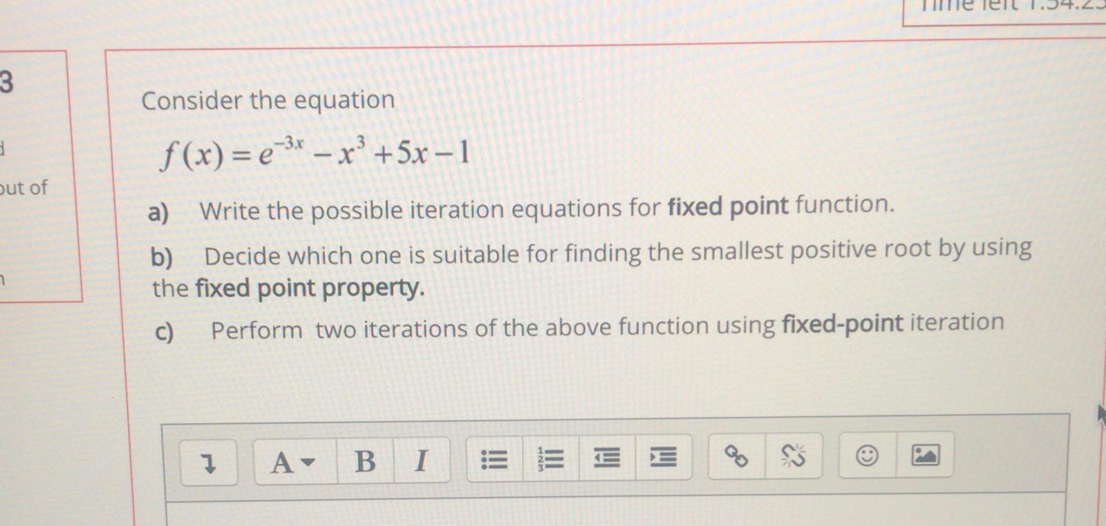 Solved 3 out of Consider the equation f(x) = e 3* – x? +5x - | Chegg.com