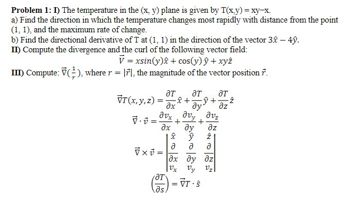 Solved Problem 1: I) The temperature in the (x,y) plane is | Chegg.com