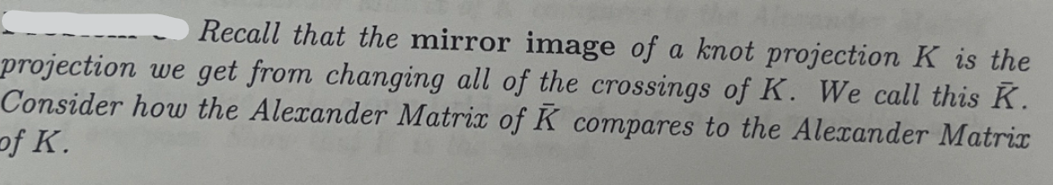 Solved Recall that the mirror image of a knot projection K | Chegg.com