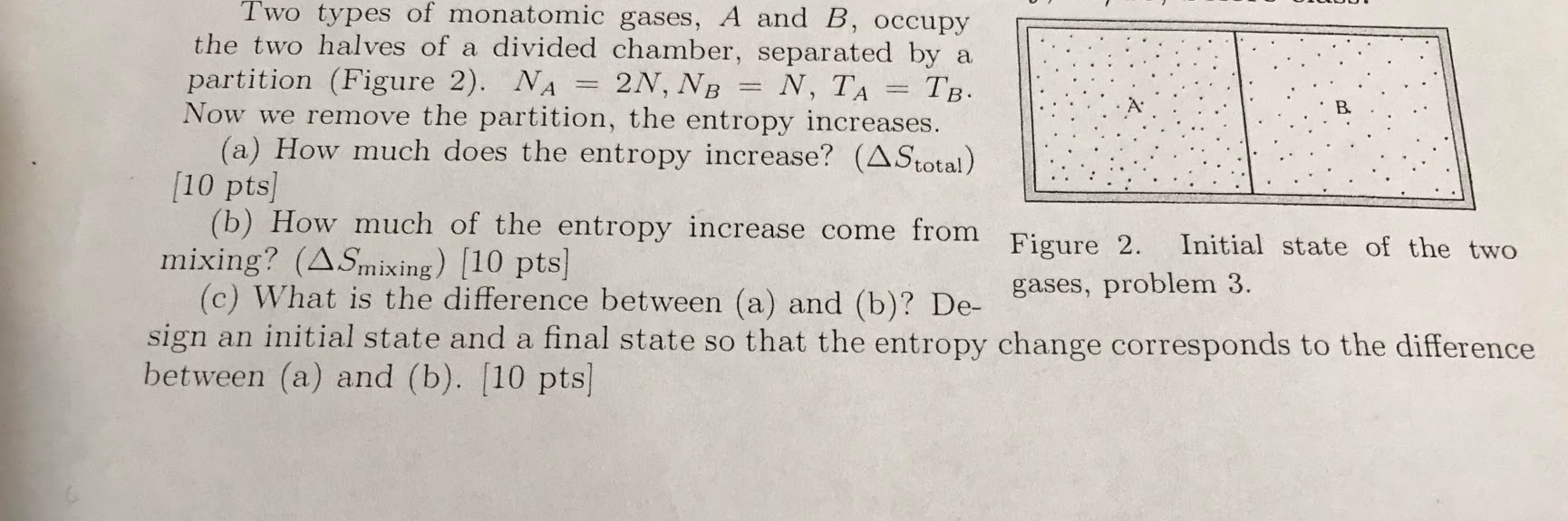 Solved Two types of monatomic gases, A and B, occupy the two | Chegg.com