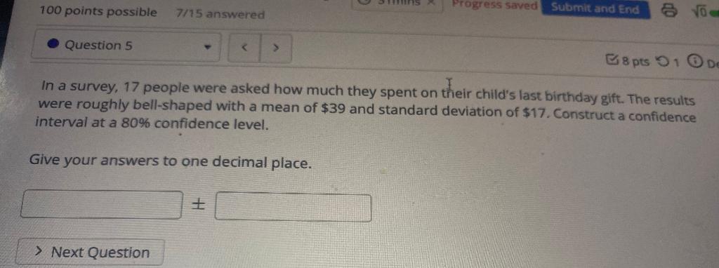 Solved 100 points possible Progress Saved Submit and End | Chegg.com