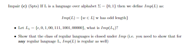 Solved Impair (c) (5pts) If L is a language over alphabet | Chegg.com