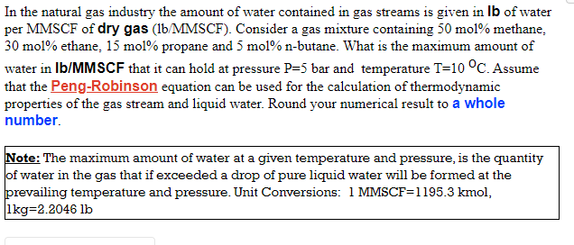 Solved In the natural gas industry the amount of water | Chegg.com