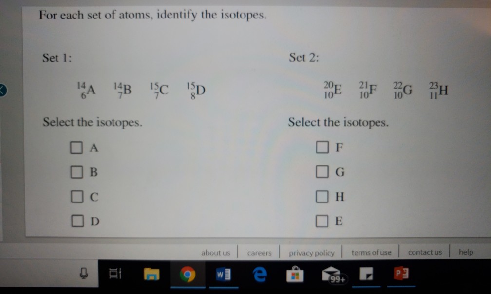 Solved For each set of atoms, identify the isotopes. Set 1: | Chegg.com