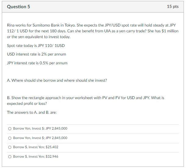 Solved Question 5 15 Pts Rina Works For Sumitomo Bank In Chegg Com