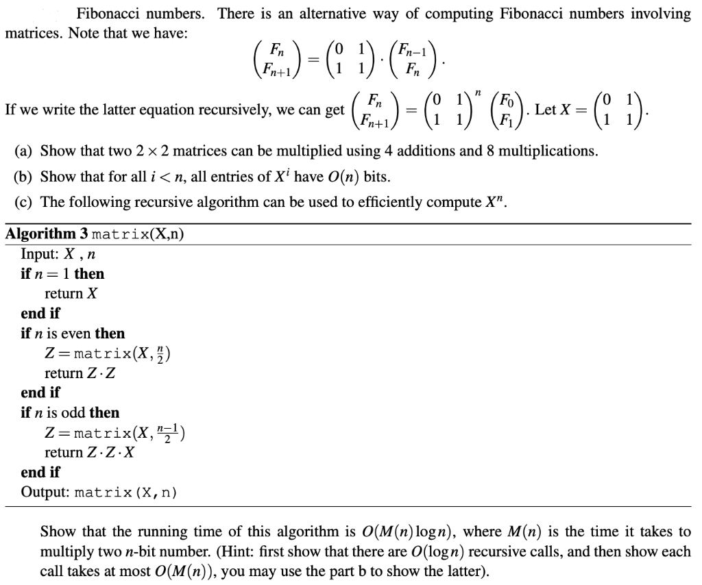 Solved Fibonacci numbers. There is an alternative way of | Chegg.com