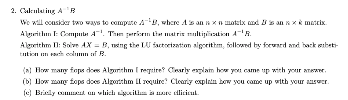 2. Calculating A-1B We will consider two ways to | Chegg.com