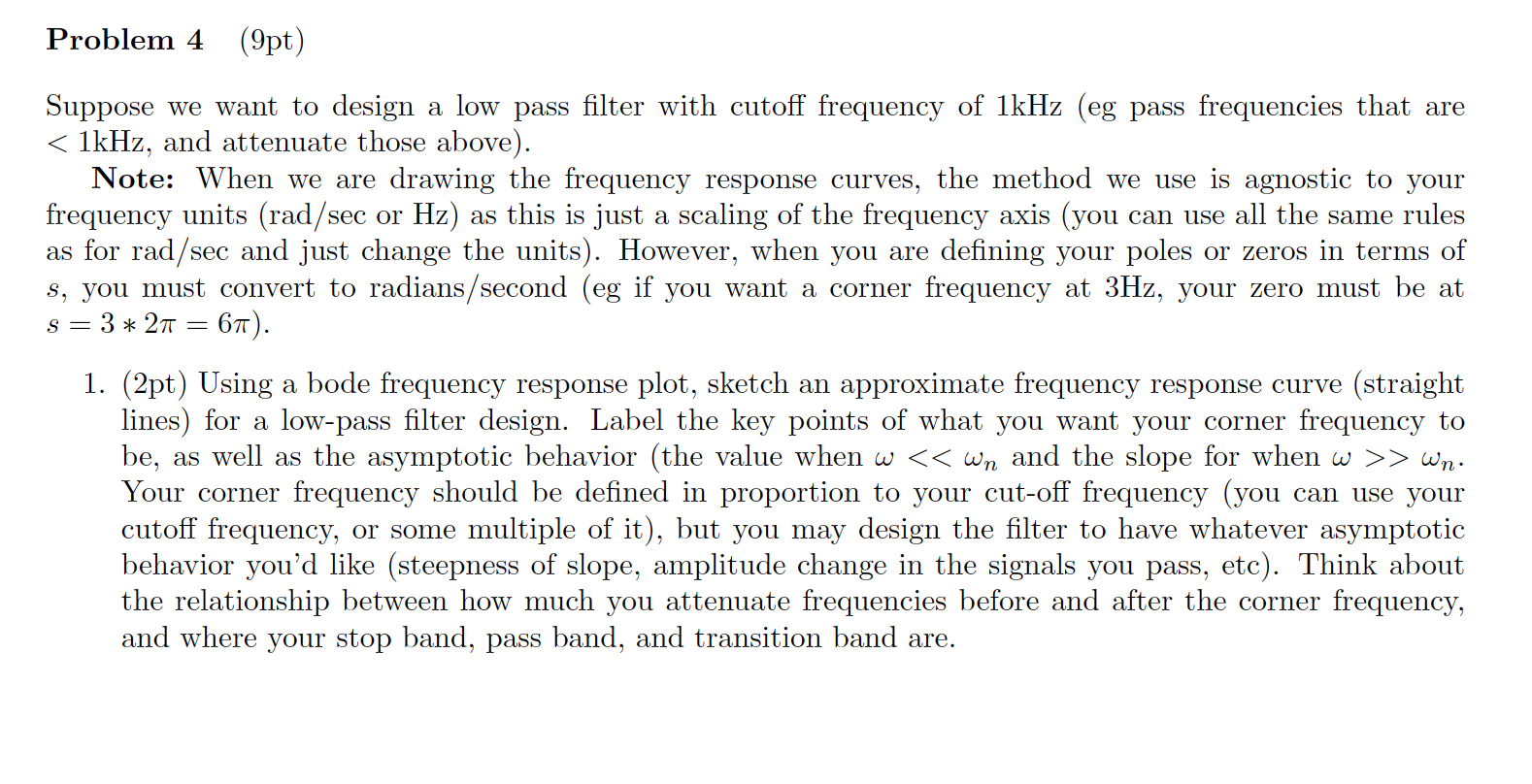 Solved Problem 4 (9pt) Suppose we want to design a low pass | Chegg.com