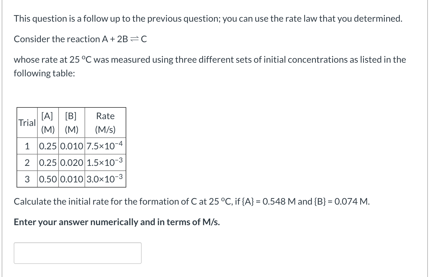 Solved Consider the reaction A + 2B = C whose rate at 25°C | Chegg.com