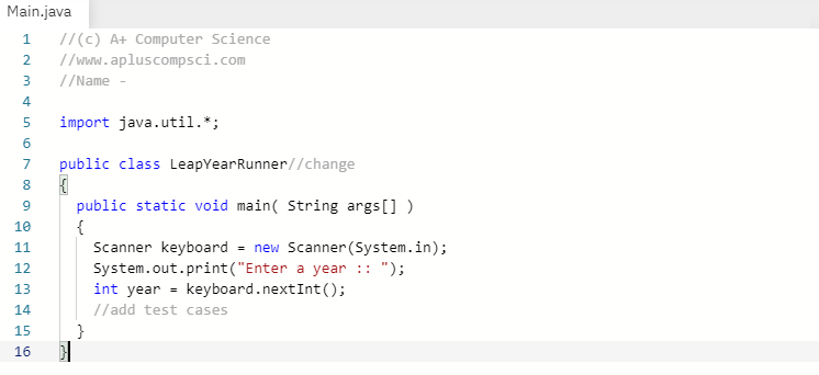 Solved LeapYear.java 1 1/(C) A+ Computer Science 2 | Chegg.com