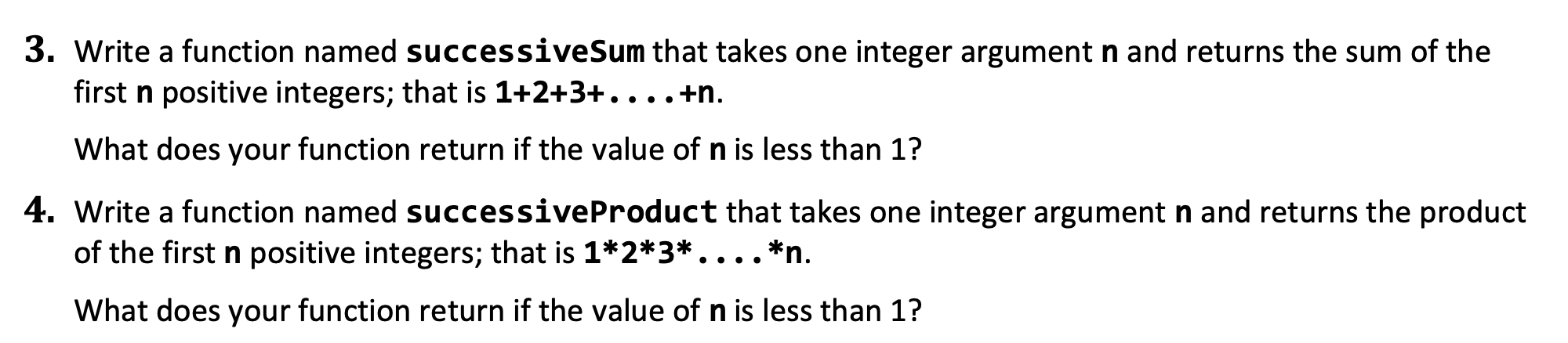 Solved 3. Write a function named successive Sum that takes | Chegg.com