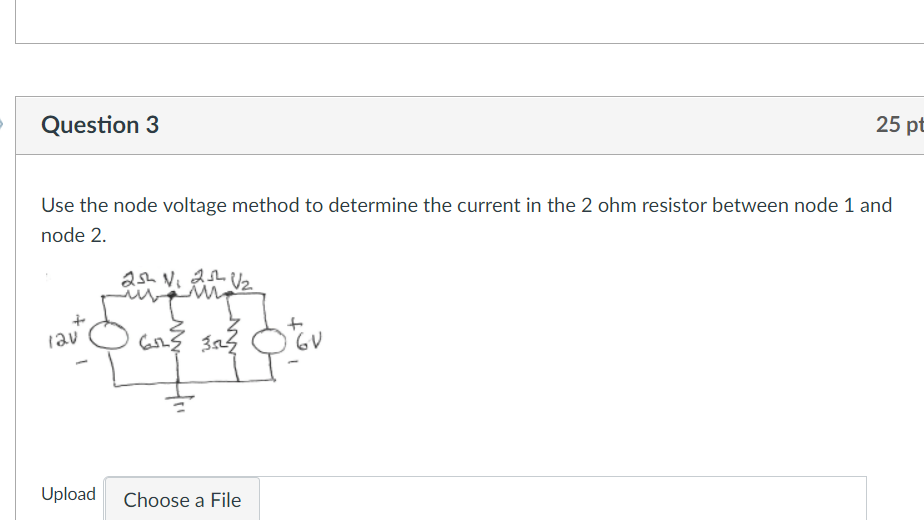 Solved Question 3 25 pt Use the node voltage method to | Chegg.com