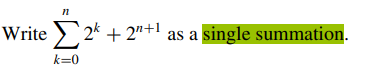 Solved Write ∑k=0n2k+2n+1 as a | Chegg.com