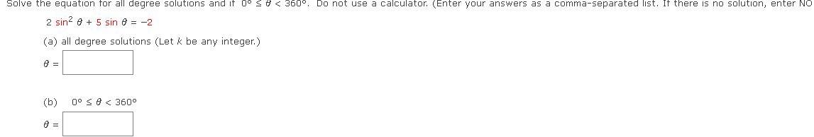 Solved Solve the equation for all degree solutions and if 0° | Chegg.com